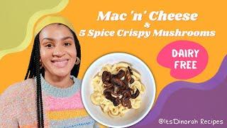 Dairy Free Mac n Cheese & 5 Spice Crispy Mushroom Recipe | VioLife Cheese | Plant Based Meals