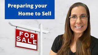 Preparing Home for Sale, How to Get your house ready to sell in 30 days, Getting house ready to sell