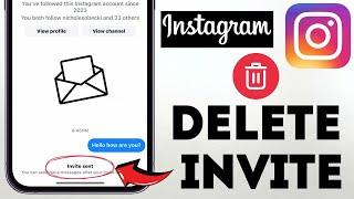 How To Delete Invite Message On Instagram (Unsend)