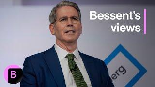 Scott Bessent's Views on Trump, Taxes, Tariffs, and Fed