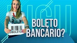 BOLETO BANCÁRIO e suas VANTAGENS