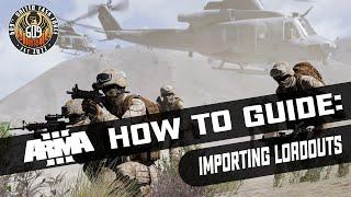 How To Guide: Importing a Loadout in Arma 3