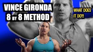 VINCE GIRONDA 8 by 8 training