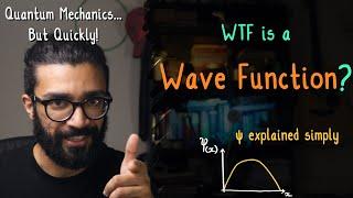 Wave Functions in Quantum Mechanics: The SIMPLE Explanation | Quantum Mechanics... But Quickly