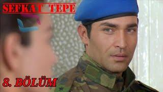 Şefkat Tepe - 8. Bölüm | FULL HD