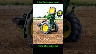 John Deere Tractor per stand Nishu bhai new song #viral short #subscribe
