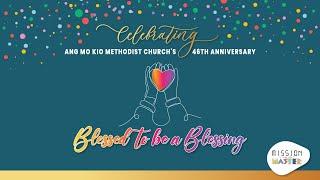 AMKMC 2pm 46th Anniversary Celebration Service Livestream - 6 October 2024