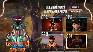 Jadwal Tayang Episode Baru 01 - 04 | Boboiboy Galaxy Musim 2 Arc Gentar Full