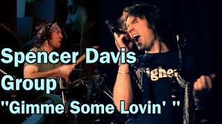 Gimme Some Lovin' - Spencer Davis Group - Steve Winwood - Cover