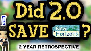 Did 2.0 Save Animal Crossing New Horizons? - New Horizons 2-Year Retrospective