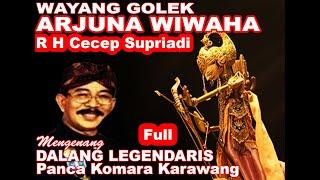 WAYANG GOLEK  || ARJUNA WIWAHA || DALANG TJETJEP SUPRIADI @Seputarpedesaan8