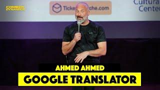 Google Translator - Ahmed Ahmed