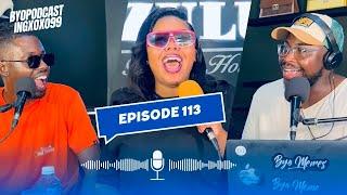 Episode 113 |ByoPodcast| Isishwapa vs Broke guys, Marriage certificates null, P Diddy & SDA church