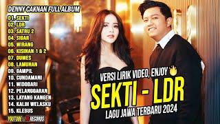 Lagu Jawa Terbaru 2024 | Denny Caknan - Sekti, LDR | Full Album Terbaru 2024