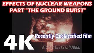 EFFECTS OF NUCLEAR WEAPONS PART "THE GROUND BURST"