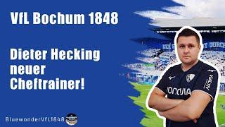 Bochum-Hammer! Mission Impossible: Klassenerhalt. Ab sofort mit Dieter Hecking als Cheftrainer!