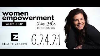 Women Empowerment Workshop with Elaine Zelker