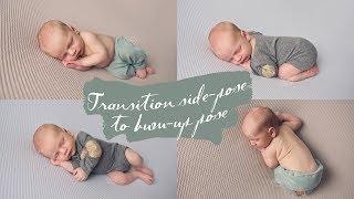 TRANSITION between NEWBORN POSES - side pose to BUM-UP pose -  Newborn Photography Free TUTORIAL