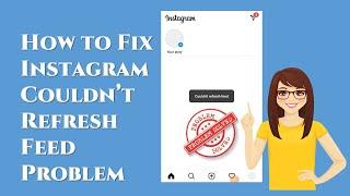 how to fix instagram couldn't refresh feed android 2023