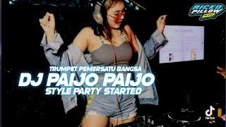 DJ Paijo x Party Started Terumpet Pemersatu Bangsa Viral Tiktok Terbaru ( Ricko Pillow Remix)