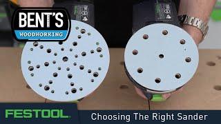 Choosing the Right Festool Sander with @bentswoodworking
