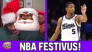 NBA Festivus! Plus, Is De’Aaron Fox Planning an Exit from Sac-Town? | Group Chat