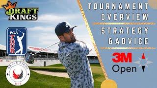 3M Open | Tournament Overview | DraftKings | Golf | PGA | Strategy | Picks | Advice | DFS | Help |