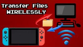 Wirelessly Transfer Files To Your Switch | FTP TUTORIAL