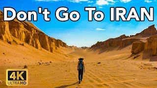 Don't Go To IRAN - Travel film [4K Ultra HD] 