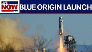 LIVE: Blue Origin launches 9th human flight to the edge of space |  LiveNOW from FOX