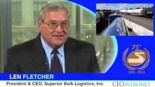 Superior Bulk Logistics President & CEO Len Fletcher