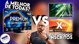 A TCL C755 é a MELHOR entre TODAS as TVS atualmente? Respondendo Inscritos