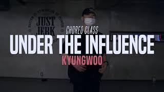 Chris Brown - Under The Influence | Kyungwoo Class | Justjerk Dance Academy