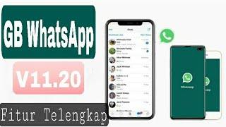 UPDATE GB WHATSAPP TERBARU 2021|| GB WHATSAPP V11.20 ANTI BANNED