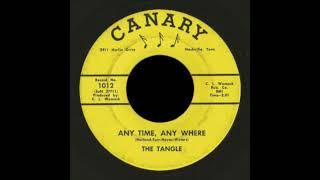 The Tangle- Any Time, Any Where (1966)