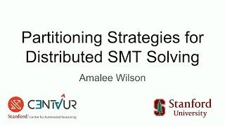 DOE CSGF 2023: Partitioning Strategies for Distributed SMT Solving