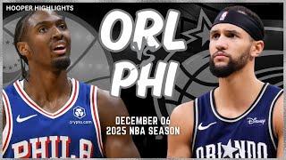 Orlando Magic vs Philadelphia 76ers Full Game Highlights | Dec 6 | 2025 NBA Season