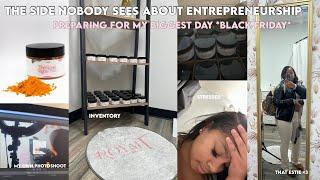 Entrepreneur Series EP1: ╰┈ Day In The Life of an GIRL-Preneur prepping for Black Friday