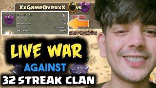 LIVE WAR Against 32 Streak Clan ! LET’S GO ( & GOLDPASS Giveaway At 3K Subscribers - CLASH OF CLANS