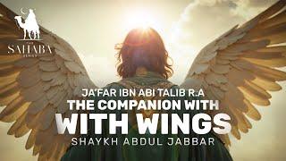 The prophets companion with wings - shaykh Abdul Jabbar