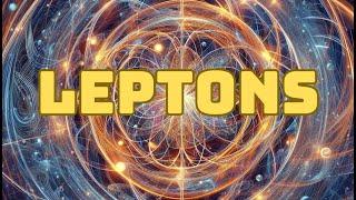 Leptons