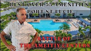 The Best Over 55 Amenity Centers. Tradition, Port St Lucie