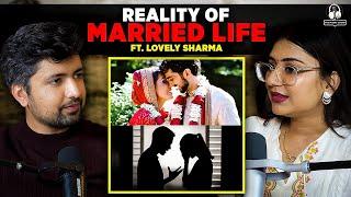 Reality of Married Life | ft. Lovely Sharma | The Namit Show | @talkswithnamit