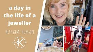 A Day In The Life Of A Jeweller: Finding Normality Again In 2021 With Kim Thomson