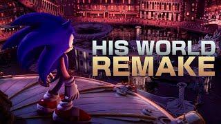 Sonic the Hedgehog- His World [REMAKE]