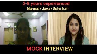 Manual + Java + Selenium Mock Interview for 2-4 years experienced