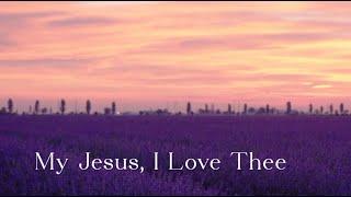 321 SDA Hymn - My Jesus, I Love Thee (Singing w/ Lyrics)