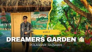 রাজশাহী তে ফুলের বাগান  !! || Dreamers garden, polasbari, Rajshahi