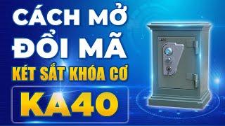 Cách mở và đổi mật khẩu két sắt Hòa Phát KA40 cơ đổi mã | Công Ty Két Sắt Hoà Phát