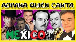 ADIVINA QUIEN CANTA ️ MEXICO ‍ CANTANTES DE MEXICO | TEST DE CULTURA